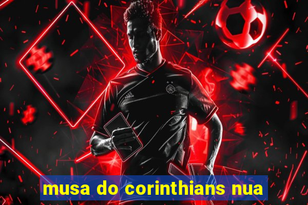 musa do corinthians nua